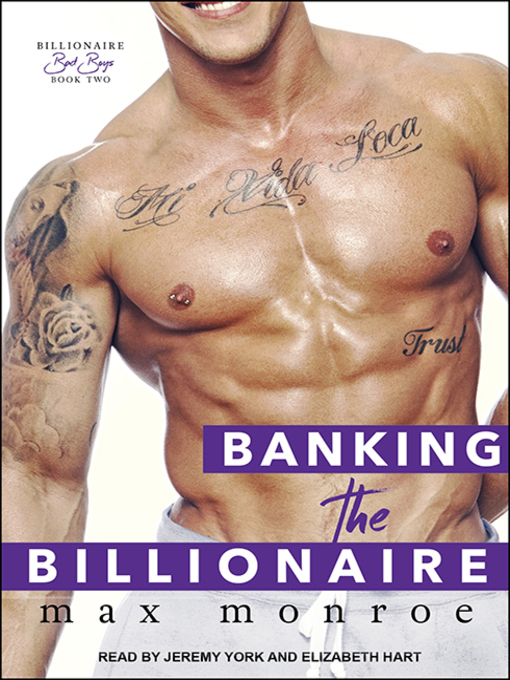 Title details for Banking the Billionaire by Max Monroe - Wait list